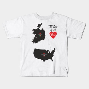 The Best of both Worlds - United States - Ireland Kids T-Shirt